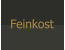 Feinkost